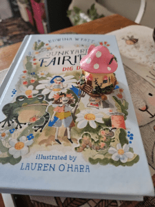 Junkyard Fairies:#1 Dig Deep – Edwina Wyatt. Illustrated by Lauren O